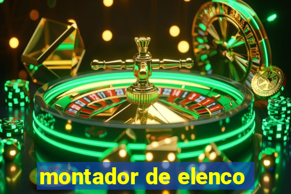 montador de elenco